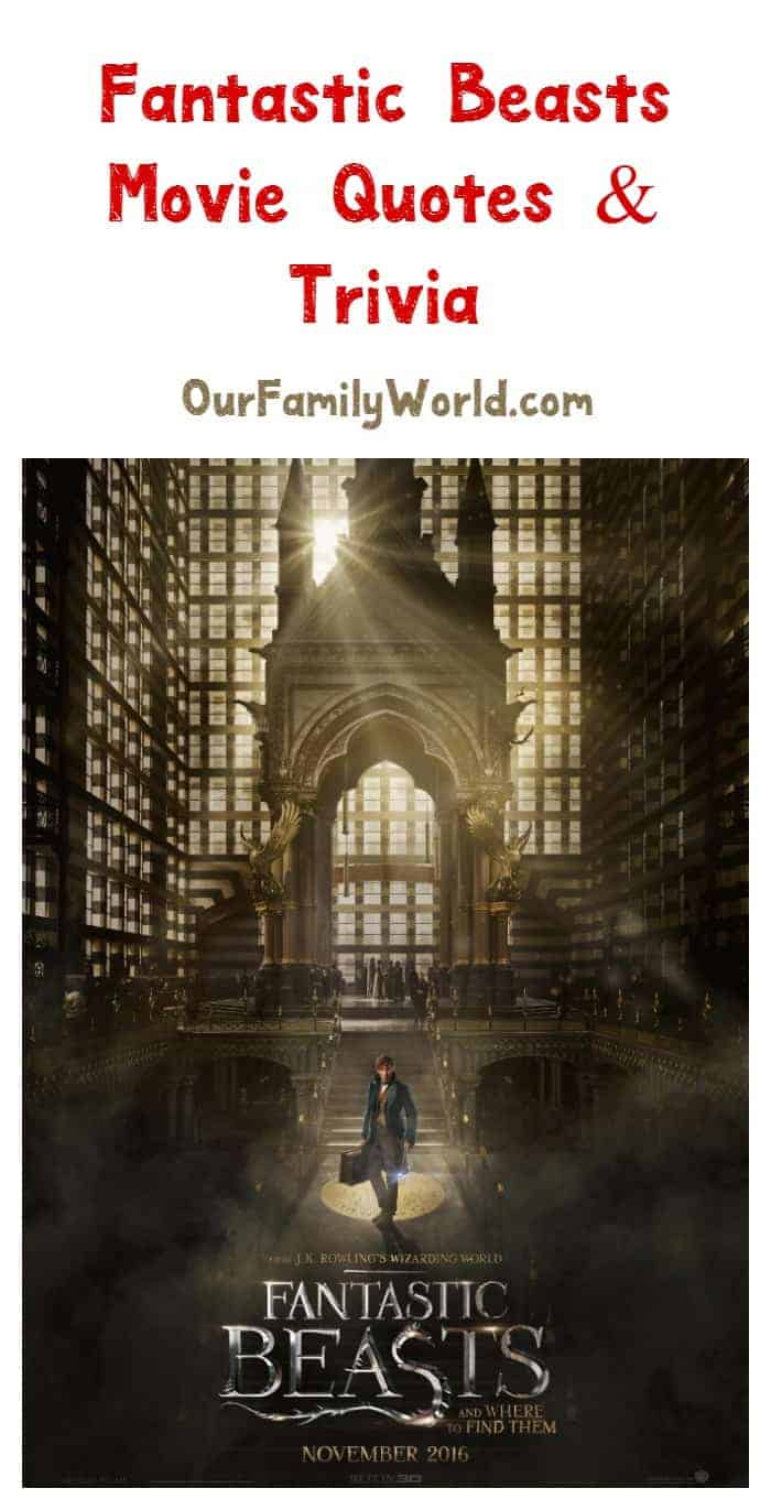 Fantastic Beasts and Where to Find Them Movie Quotes & Trivia