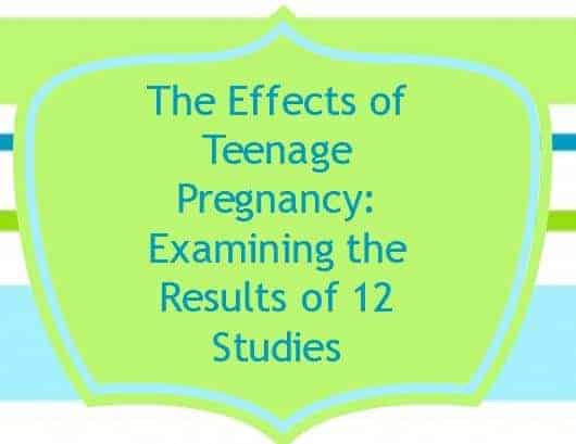 Effects of Teenage Pregnancy