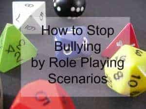 Stop Bullying by Role-Playing Scenarios
