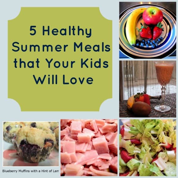 5-healthy-summer-meals-for-kids