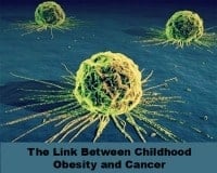 Childhood Obesity Cance