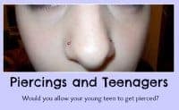 Piercings and Teenagers