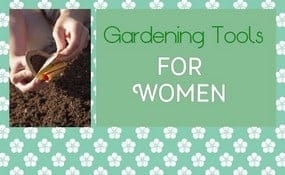 Gardening Tools for Women