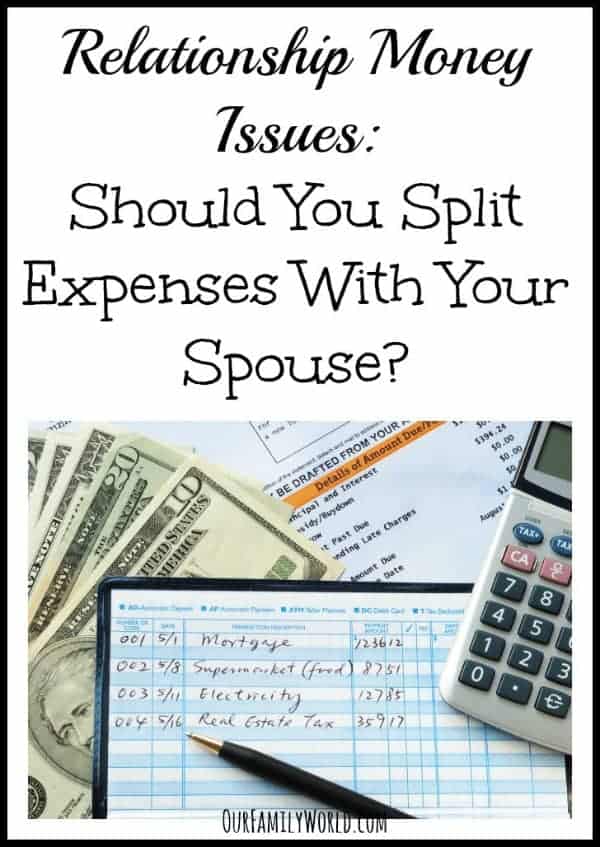 Relationship Money Issues: Should You Split Expenses With Your Spouse?