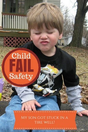 Child Safety Fail: My Son Got Stuck in a tire Well