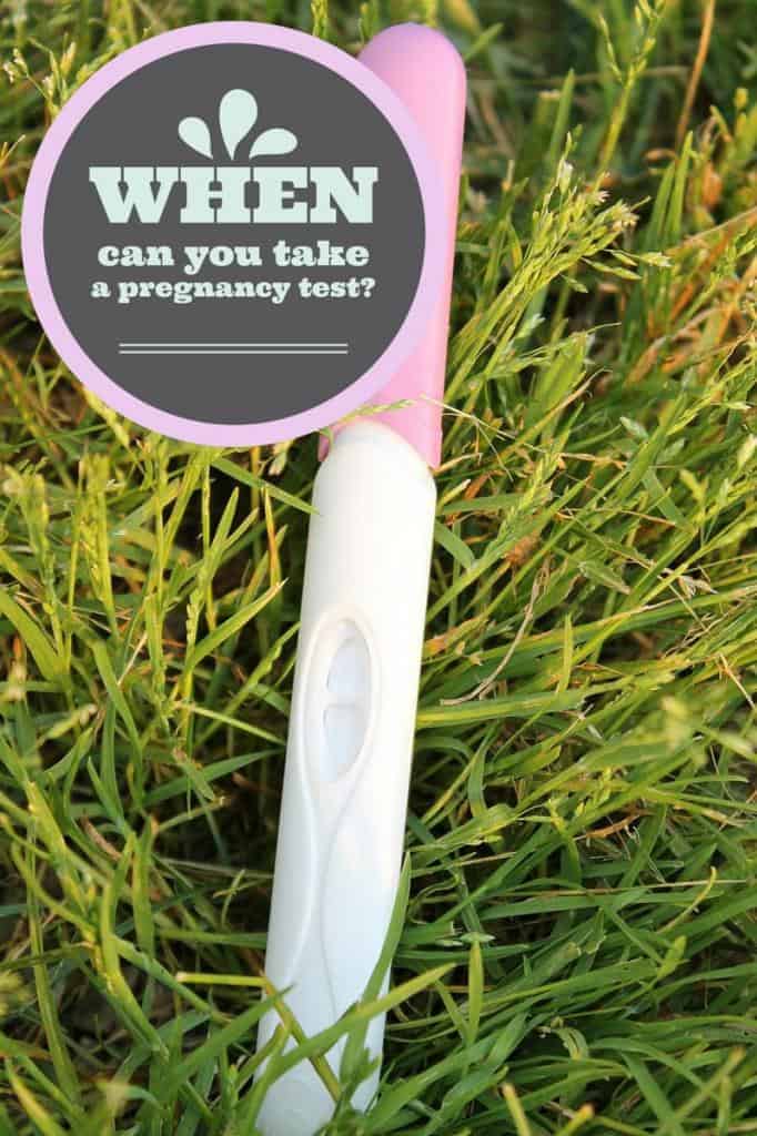 when-can-you-take-a-pregnancy-test