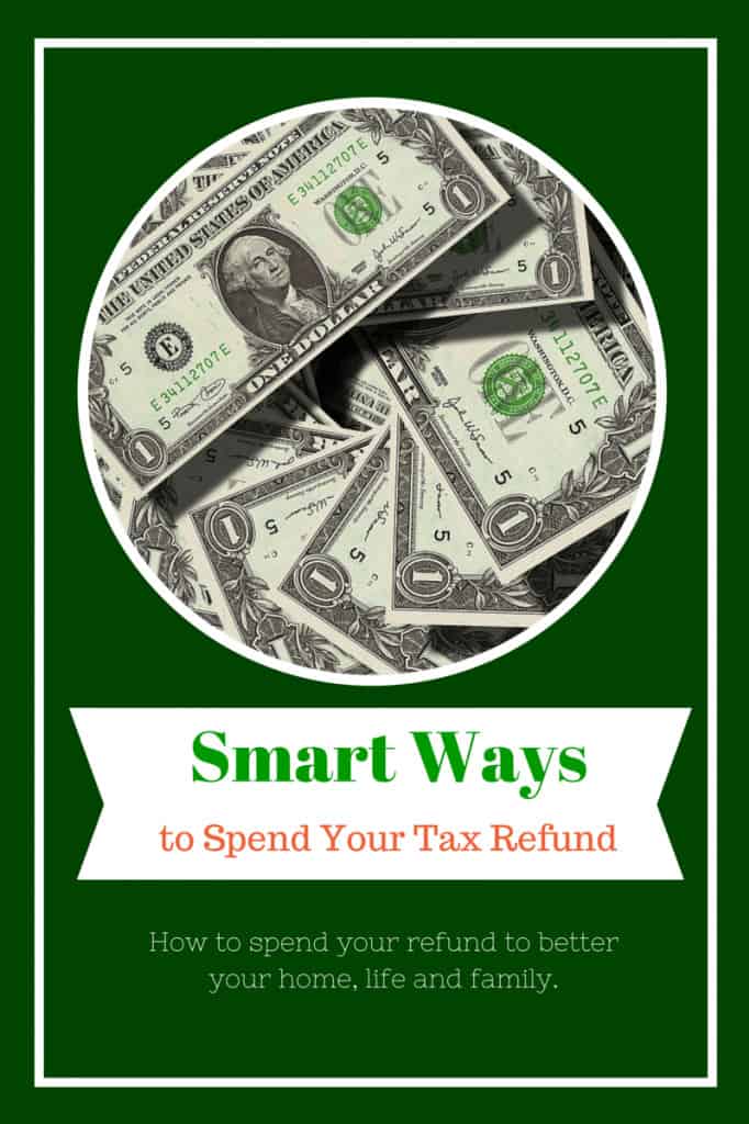 smart-ways-to-spend-your-tax-refund