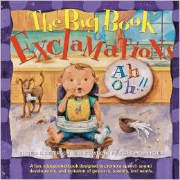 The Big Book Of Exclamations: 5 Great Toddler Speech Delay Books