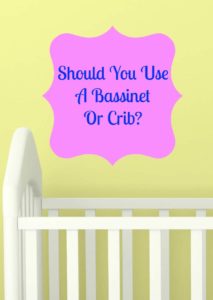 Having a hard time deciding between using a bassinet or crib? Check out the pros and cons of each, then decide which is best for your baby & lifestyle!