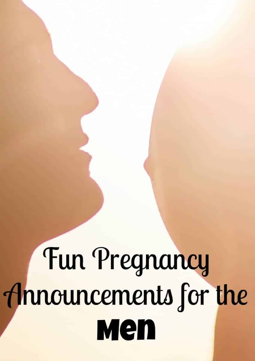 Making your pregnancy announcement to your husband is such a monumental moment! You want it to be really special! Check out these fun ideas for pregnancy announcements for men!