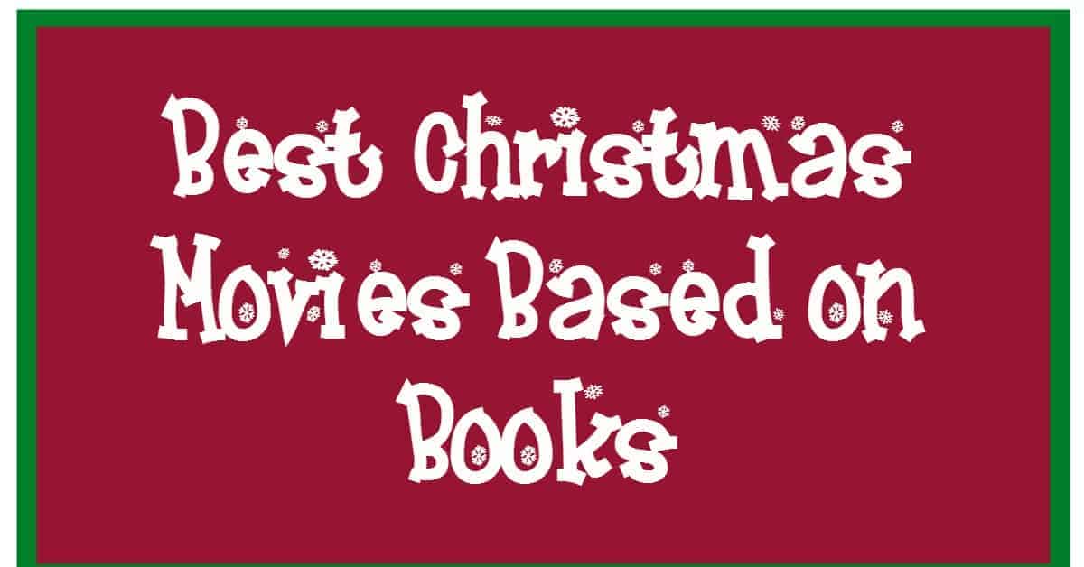 Watch your favorite holiday stories come to life on the big screen with these best Christmas movies based on books! Which are your favorites? Check them out!