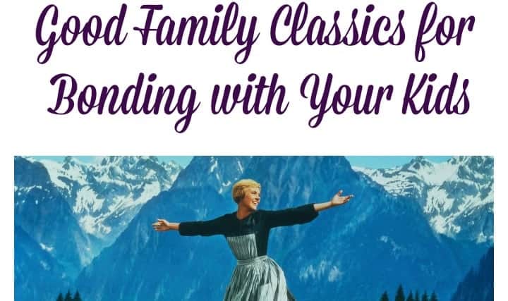 Watching good family classic movies with your kids is a great way to bridge the generation gap & share a bit of your own history! Check out our favorites!
