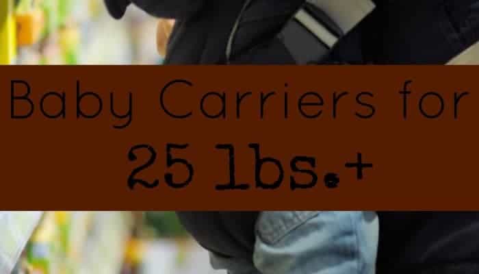 Tote your baby in comfort through the toddler years with our picks for the best baby carriers for 25+ lbs!