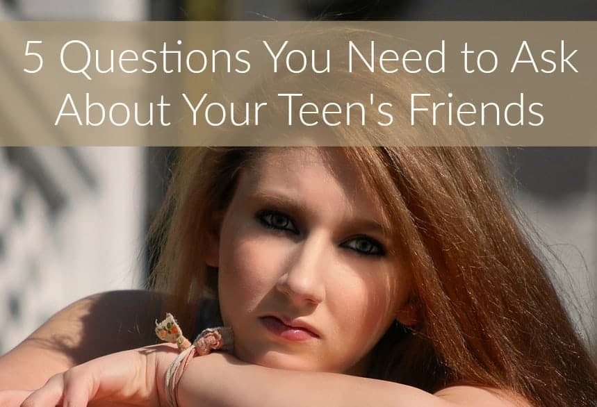 Your teenager's peers play a major role in helping them make sound decisions. Make sure you are aware of these 5 things you need to know about your teens’ friends!