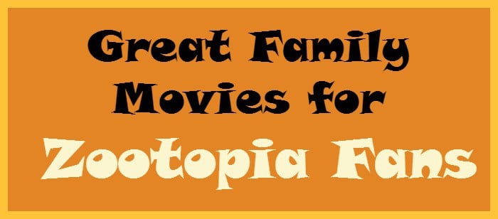 5 Fabulous Family Movies for fans of Zootopia in Mar 2023 -  