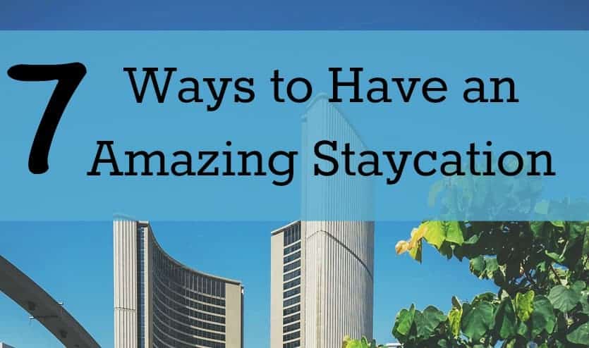 Skip the craziness of long-distance travel and plan a fun staycation with your family this spring break! Check out our tips for how!