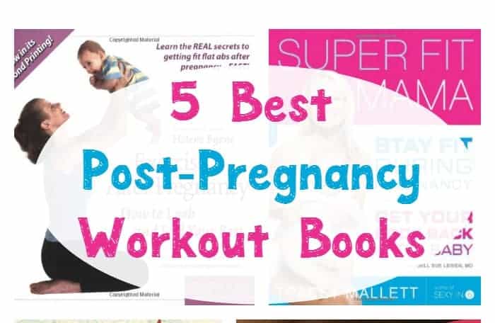 Post pregnancy workout books are a great tool for helping you get back into shape after delivery. Check out five of our favorites!