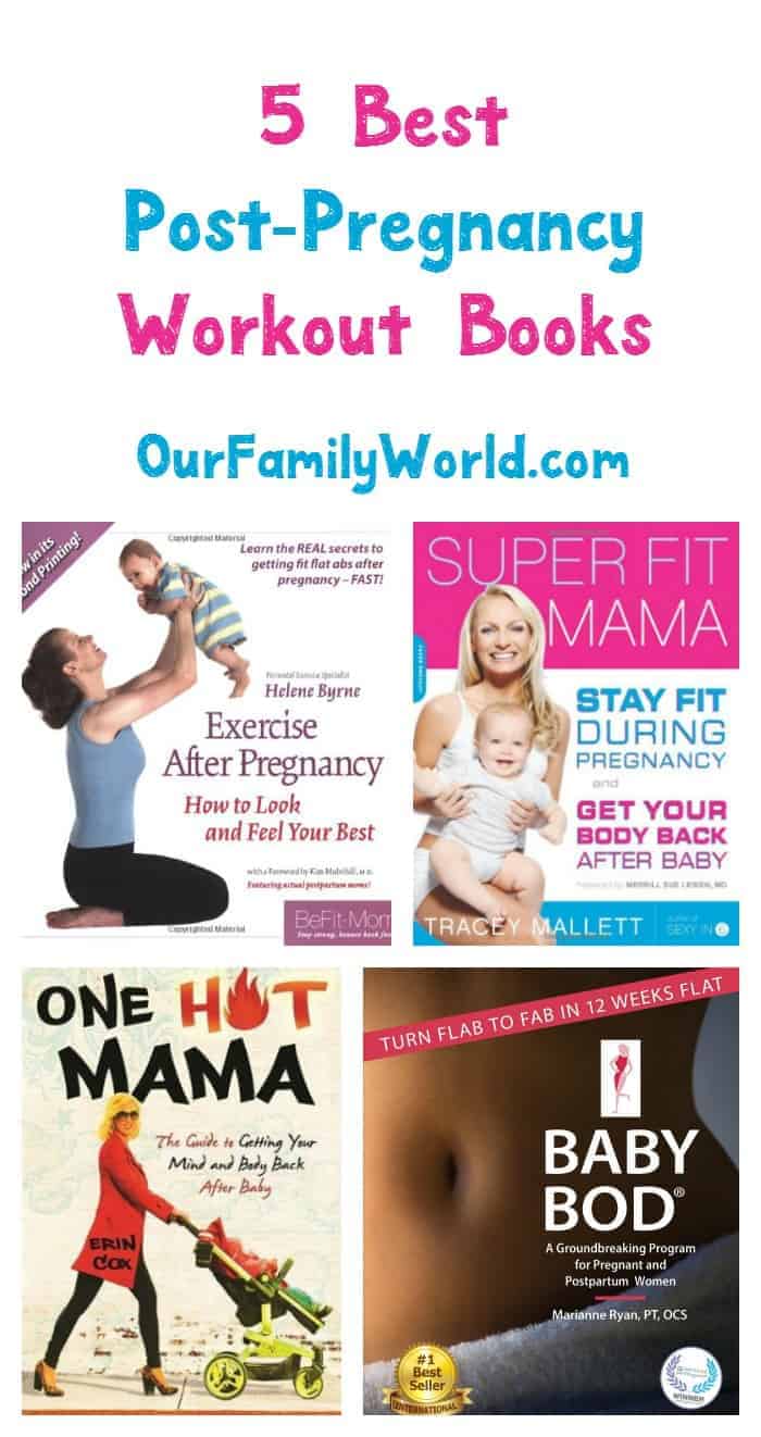 Post-pregnancy workout books are a great tool for helping you get back into shape after delivery. Check out five of our favorites!