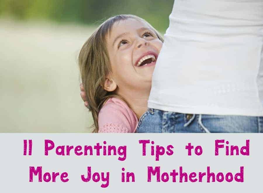 As much as we all love our kids, there are days when we don't enjoy them like we should. Check out 11 parenting tips for finding more joy in motherhood!