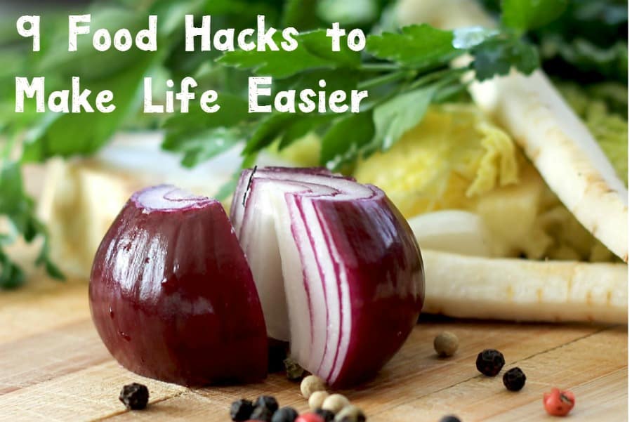Who could use a few new food hacks to make life simple? I know I could! Check out these 9 tips & tricks to save time and money in the kitchen!
