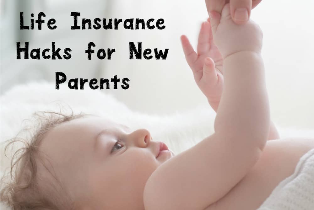 New parents: think you don't need life insurance yet? Think again! Check out why you should consider it & eight hacks to make purchasing it easier!