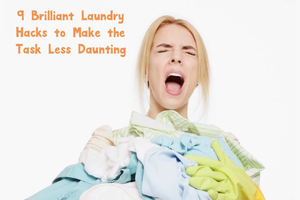 "I love washing clothes!" said no one ever. Take the sting out of the task with these 9 brilliant laundry hacks to save both time and money!