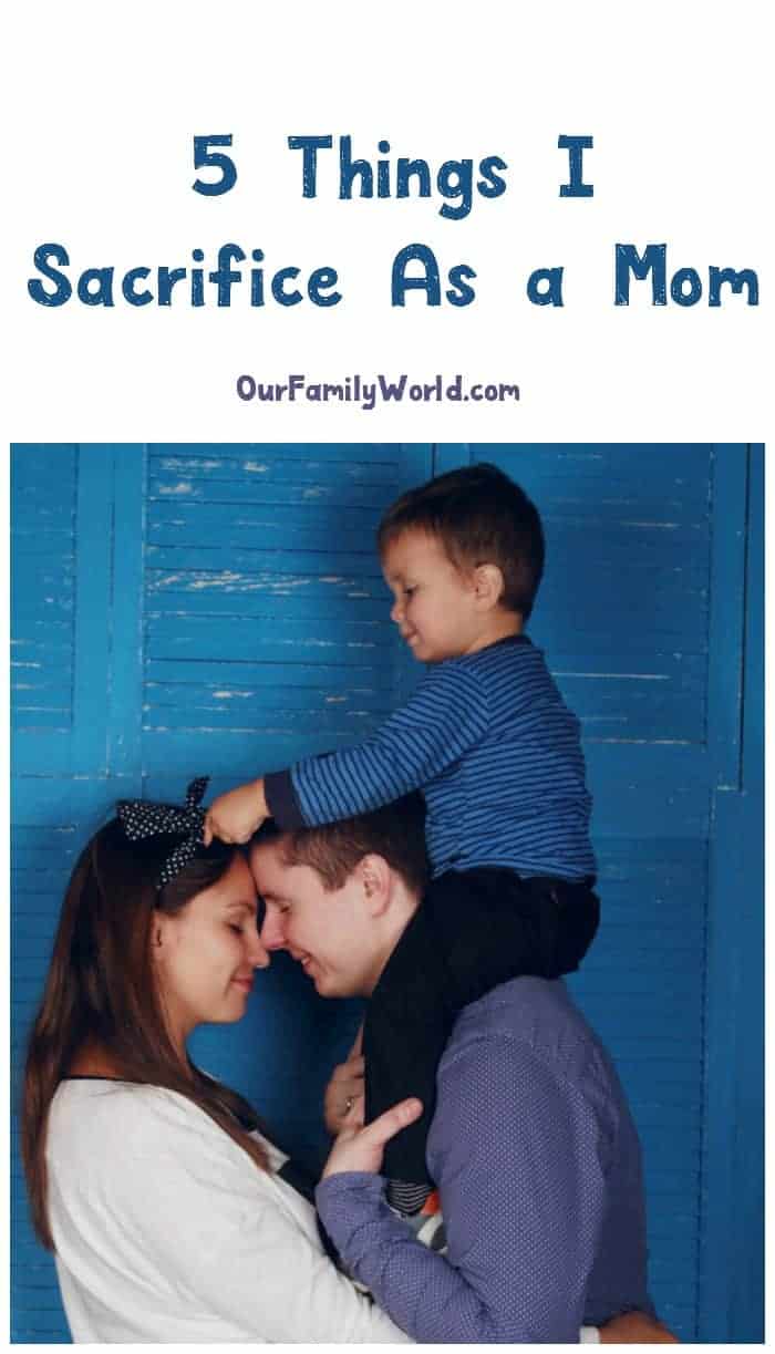 Being a mom is incredibly rewarding, but it definitely comes with sacrifices. Here are 5 things I sacrifice as a mom. Can you relate?