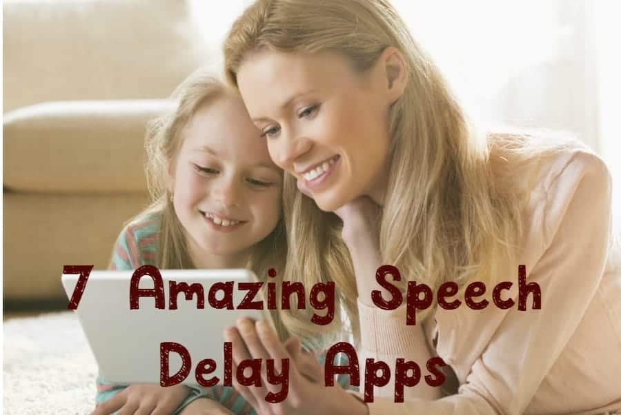Looking for a few good speech delay apps to help get your tot talking? How about 7? Check out our picks for the best of the best!