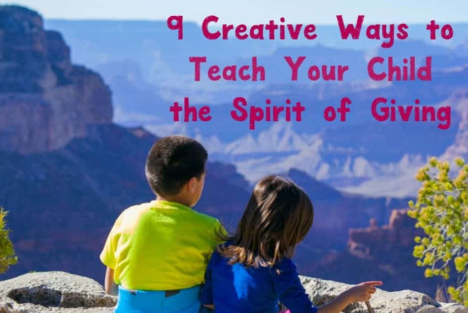 Looking for creative ways to teach your child the spirit of giving? Check out these fantastic parenting tips and ideas!