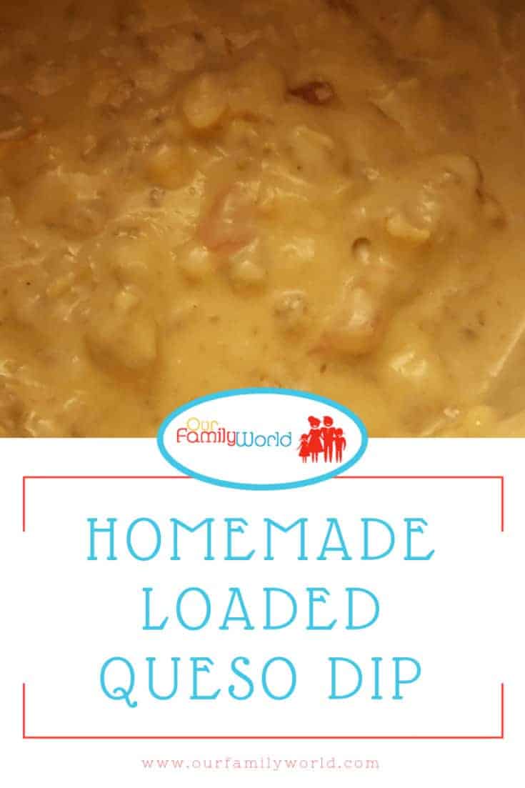 Homemade Loaded Queso Dip