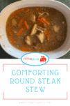 Comforting Round Steak Stew, crockpot, slow cooker